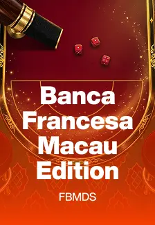 Banca Francesa Macau Edition